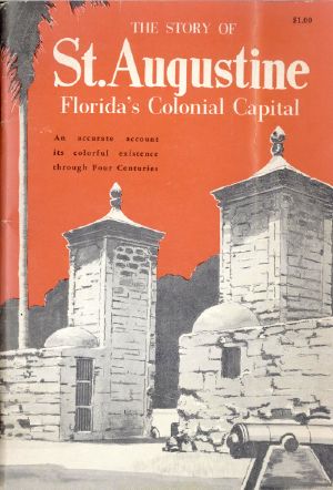 [Gutenberg 59484] • St. Augustine, Florida's Colonial Capital